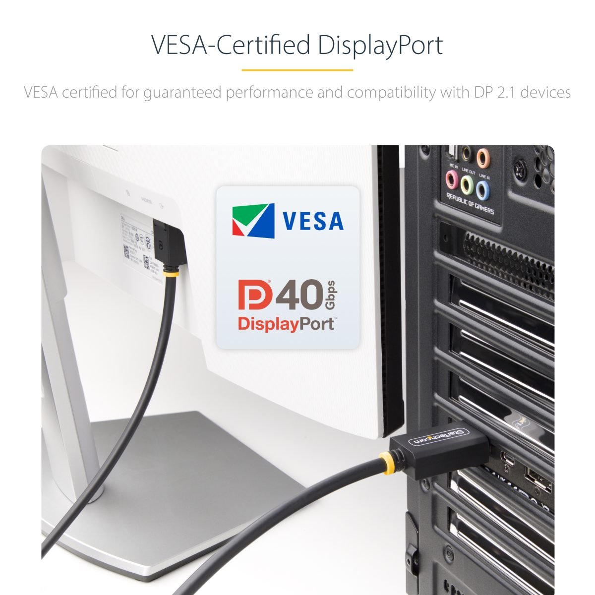 Startech.com VESA Certified DP 2.1 Cable DP21-6F-DP40-CABLE